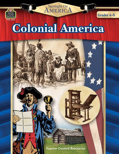 Colonial America Spotlight Grades 4-8